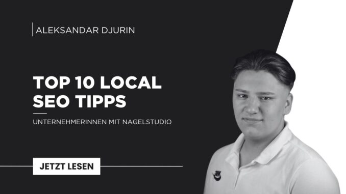 Local SEO-Tipps - Aleksandar Djurin im Interview